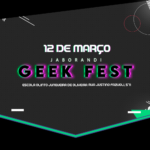 Geek Fest Jaborandi 2023: Um evento imperdível para os fãs de tecnologia e cultura geek